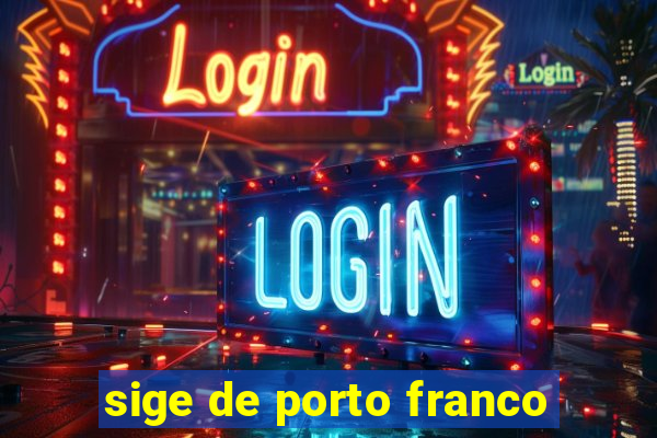 sige de porto franco